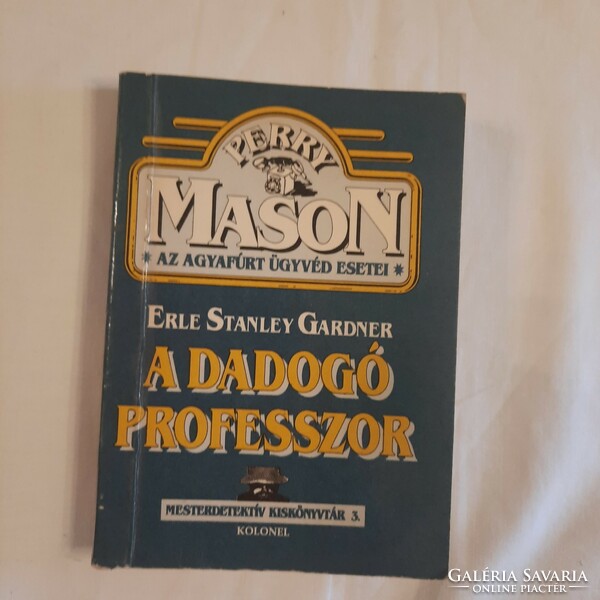 E. S. Gardner: A dadogó professzor Mesterdetektív kiskönyvtár 3.  1990 Fordította Kosáryné Réz Lola