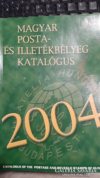 Magyar posta és illetékbélyeg katalógus 2003 , 2004