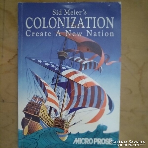 Sid Meier: Colonisation, Create a new  nation, ajánljon!