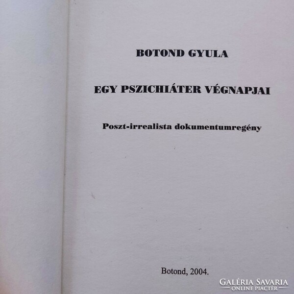 Gyula Botond: the last days of a psychiatrist