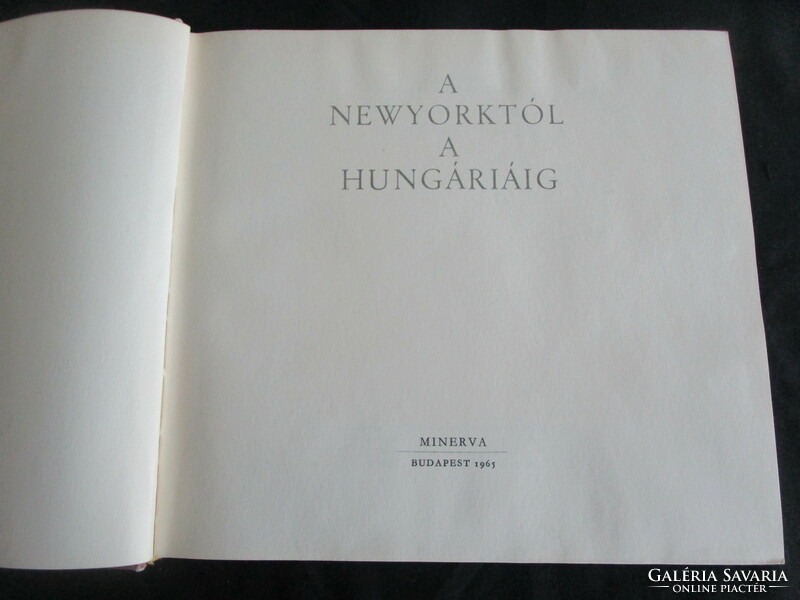 A Newyorktól a Hungáriáig NEW YORK - BUDAPEST HUNGÁRIA KÁVÉHÁZ CAFE A LEGSZEBB TÖRTÉNETEI KRÚDY