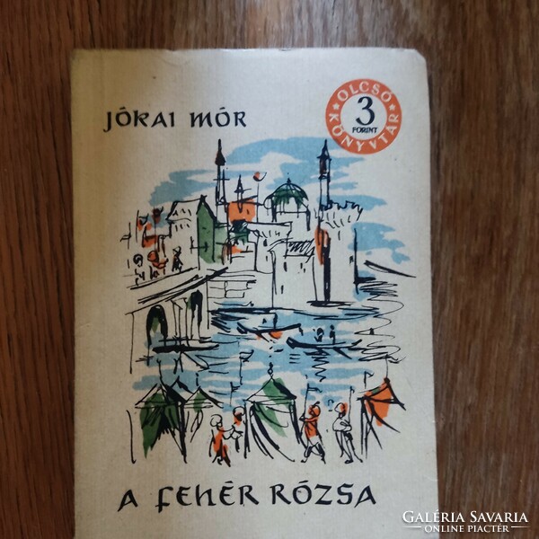 Jókai Mór: A fehér rózsa