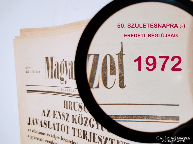 1972 November 5 / Hungarian nation / original newspaper for birthday. No.: 21698