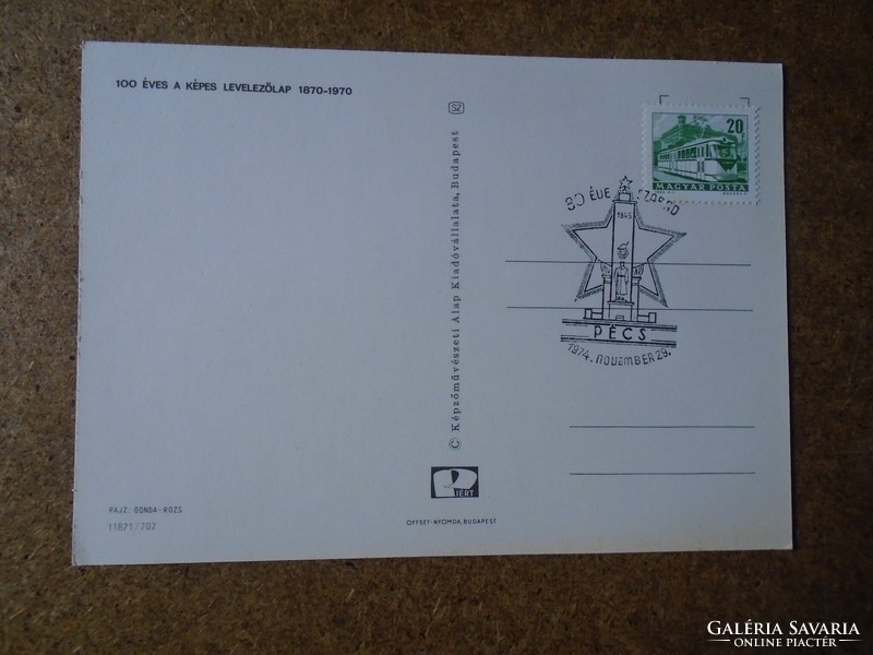 D190963 PÉCS  30 éve szabad emlékbélyegzés 100 éves a levelezőlap képeslapon  1974