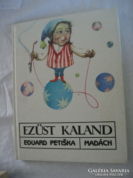 Eduard Petiška:Ezüst kaland