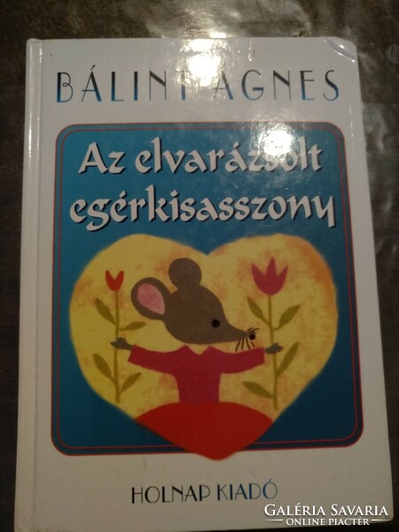 Ágnes Bálint: the enchanted mouse lady, negotiable