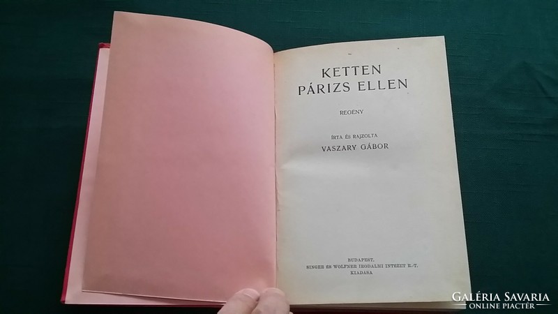VASZARY GÁBOR: KETTEN PÁRIZS ELLEN (1938) Singer és Wolfner Irodalmi R.-T. (56)