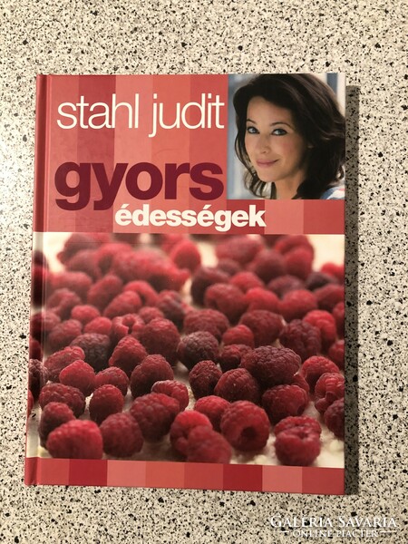 Stahl Judit könyv Gyors édességek