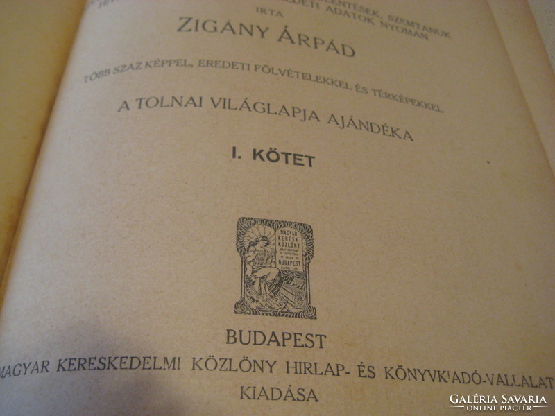 Tolnay: the history of the World War 1914-1915, written by Árpád zigány