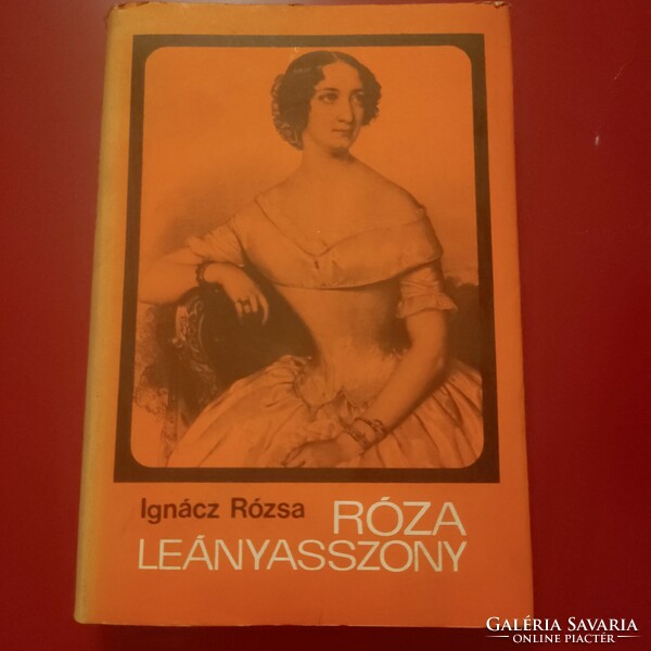 Ignácz Rózsa: Róza leányasszony