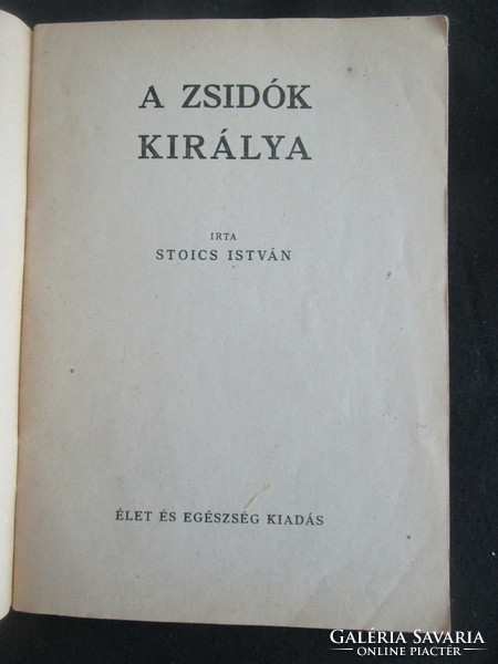 István Judaika stoics: the king of the Jews colonial and bosom printing house, Budapest