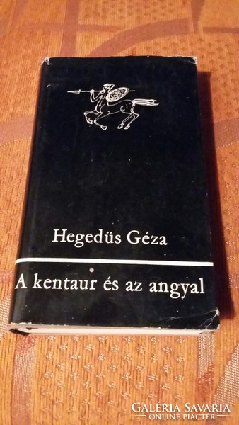 Hegedüs Géza: A kentaur és az angyal 1968.