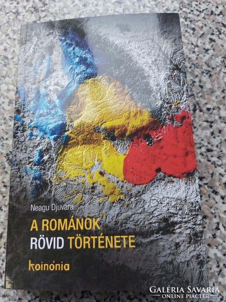 The history of Romania and the short history of the Romanians in one. HUF 4,500.
