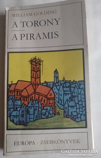 William Golding: A torony, A piramis, 2 regény, Alkudható!