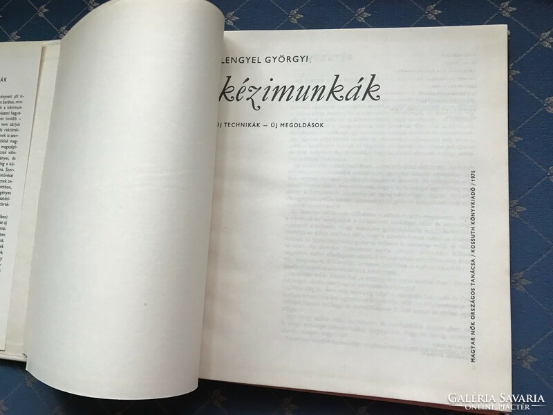 Lengyel Gyöngyi -Kézimunkák című könyv. Nagyon változatos sokféle kézimunka mintagyűjtemény. 1975.