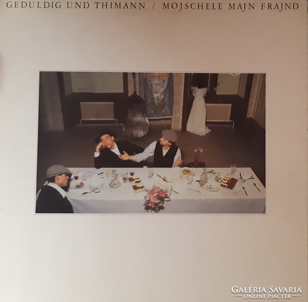 GEDULDIG UND THIMANN / MOJSCHELE MAJN FRAJND  -  LP - BAKELIT - VINYL      JUDAIKA