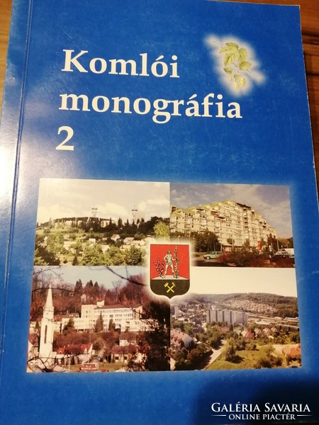 Komlói monográfia 2.  (2004)
