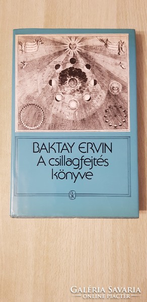 Baktay Ervin A csillagfejtés könyve