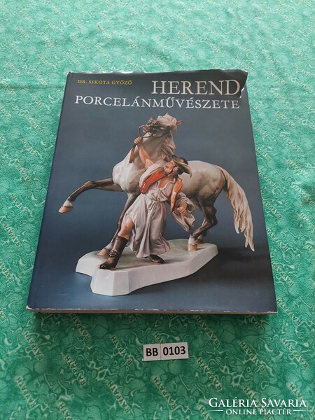 BB0103 Herend porcelánművészete
