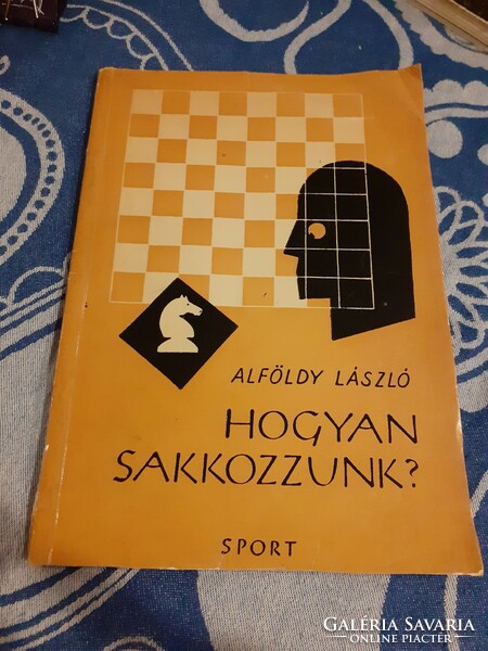László Alföldy: how to play chess