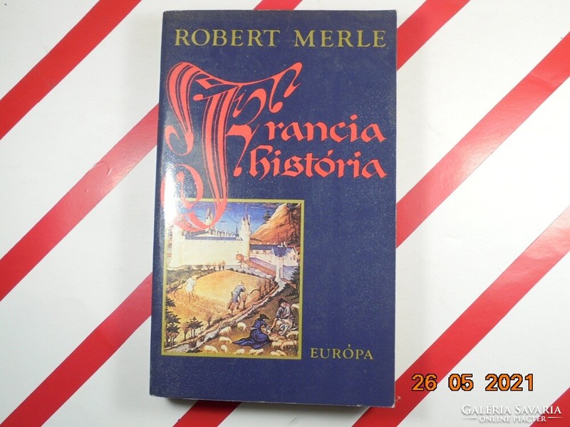 Robert Merle: Francia História