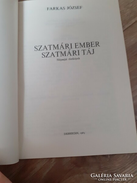 József Farkas: Szatmári man, Szatmári landscape - folklore and ethnography 10