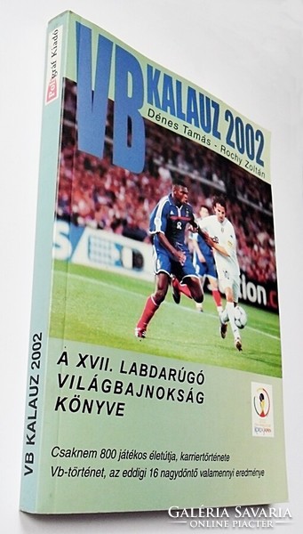 World Cup guide 2002. The xvii. Football World Cup book