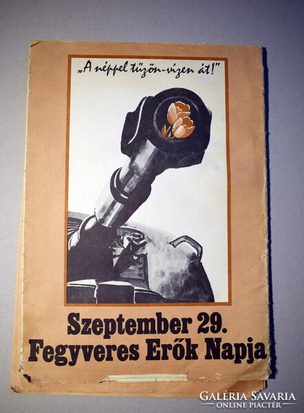 Propaganda anyag Néphadsereg Szeptember 29. Fegyveres Erők Napja ,,A néppel tűzön-vizen át !" Petőfi