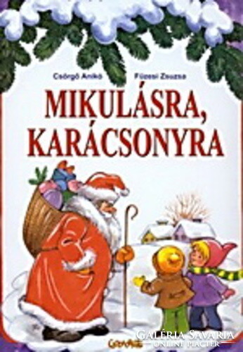 Csörgő Anikó – Füzesi Zsuzsa: Mikulásra, karácsonyra
