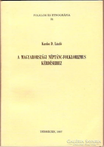 Kardos d. László: to the issues of Hungarian folk dance and folklore, 1987