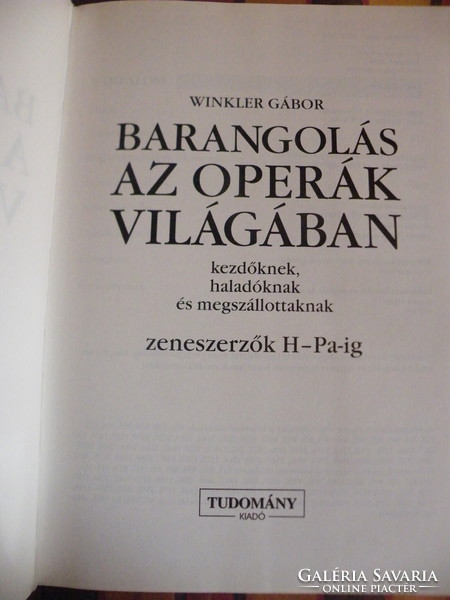 Gábor Winkler: wandering in the world of operas ii.- For beginners, advanced and obsessed.......