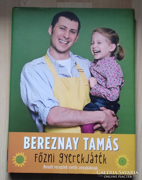 Tamás Bereznai - cooking is child's play! / Dedicated copy!