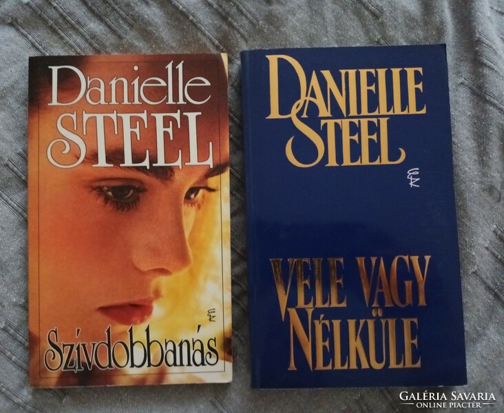 Danielle Steel : Szívdobbanás/Vele vagy nélküle