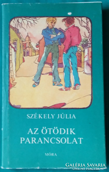 Júlia Székely: the fifth commandment > children's and youth literature >