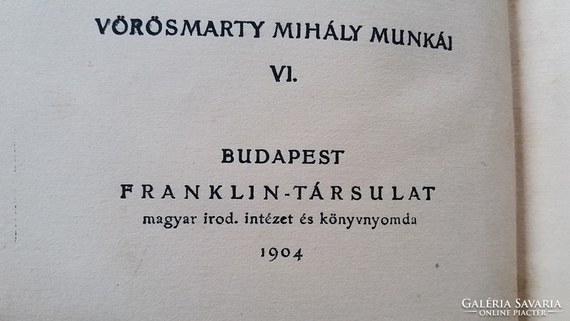Antik könyv 1904 Magyar Remekírók Vörösmarty Mihály munkái VI. kötet