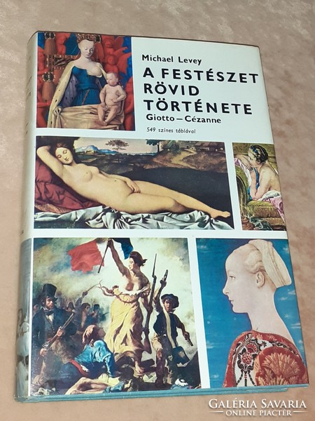 A festészet rövid története - Giotto - Cézanne (1974-es kiadás)