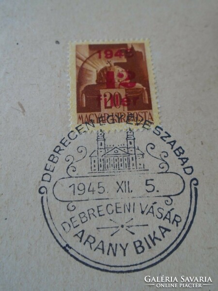 ZA412.9 Alkalmi bélyegzés  -Debrecen egy éve szabad 1945 XII 5. Debreceni Vásár- Arany Bika