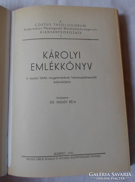 Vasady Béla (szerk.): Károlyi emlékkönyv, 1940 (református egyház, vizsolyi biblia)