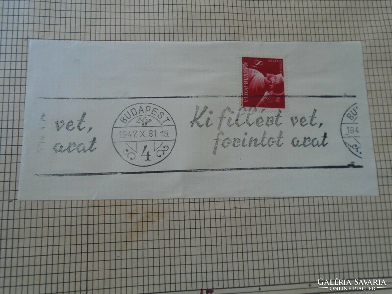ZA413.48  Alkalmi bélyegzés- Ki fillért vet forintot arat - 1947 X.31. 19.  Budapest