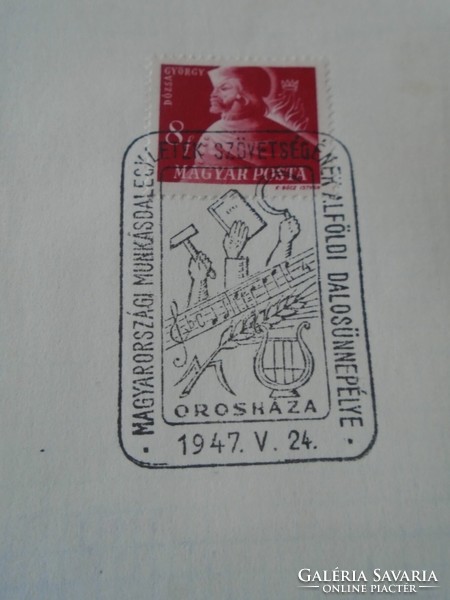 ZA413.25  Alkalmi bélyegzés-  MUNKÁSDALEGYLETEK Szv. Alföldi Dalosünnepélye  OROSHÁZA  1947
