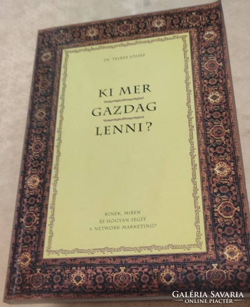 Ki mer gazdag lenni? Kinek, miben és hogyan segít a network marketing?