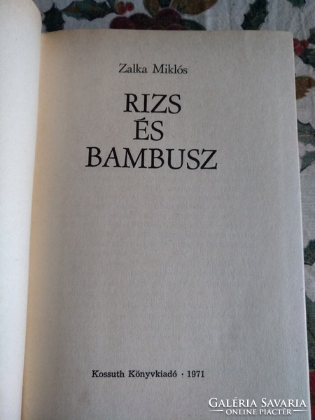 Zalka Miklós: rizs és bambusz,  alkudható!