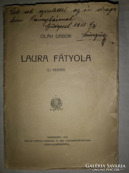 Laura Fátyola (új versek) Oláh Gábor Debrecen, 1918