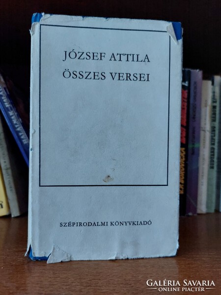 József Attila összes versei, Szépirodalmi Könyvkiadó 1972 -  könyv