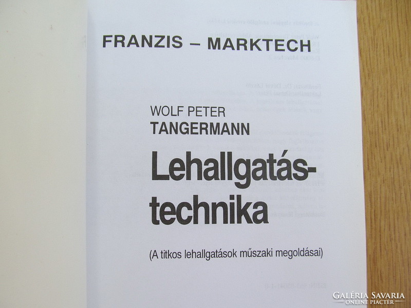 Lehallgatás Technika szakkönyv  gyűjtői ritkaság ,és ebben megtalálható az ellenszere is