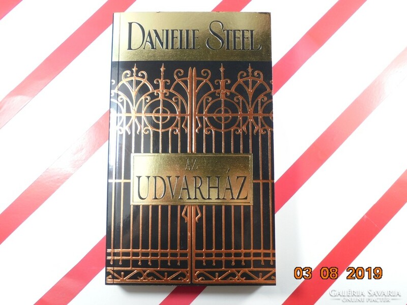 Danielle Steel: Az udvarház