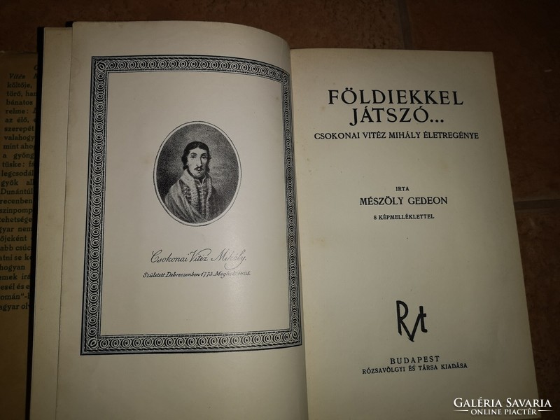 1935. Rózsavölgy limestone gedeon. Playing with earthlings... the life novel of brave Mihály of Csokonai. Budapest