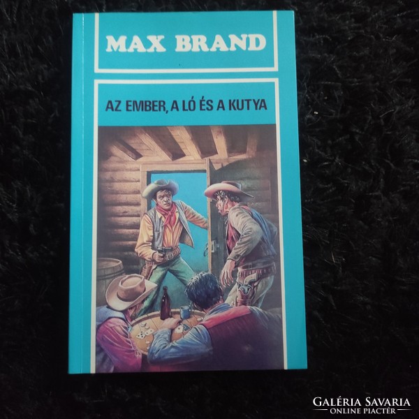 The man, the horse and the dog (max brand)
