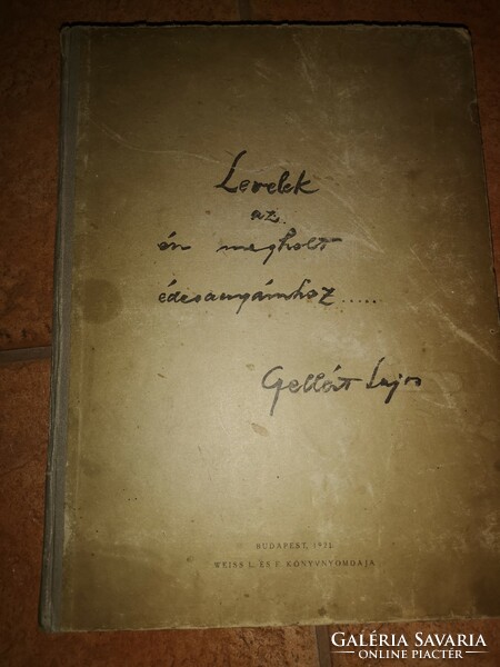 Numbered Lajos Gellért: letters to my dead mother...Bp., 1921, Amicus. (Weis l. and f. W.)