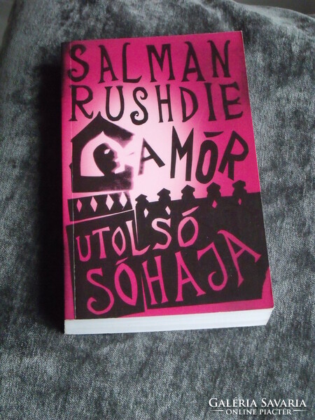 Salman Rushdie: A mór utolsó sóhaja